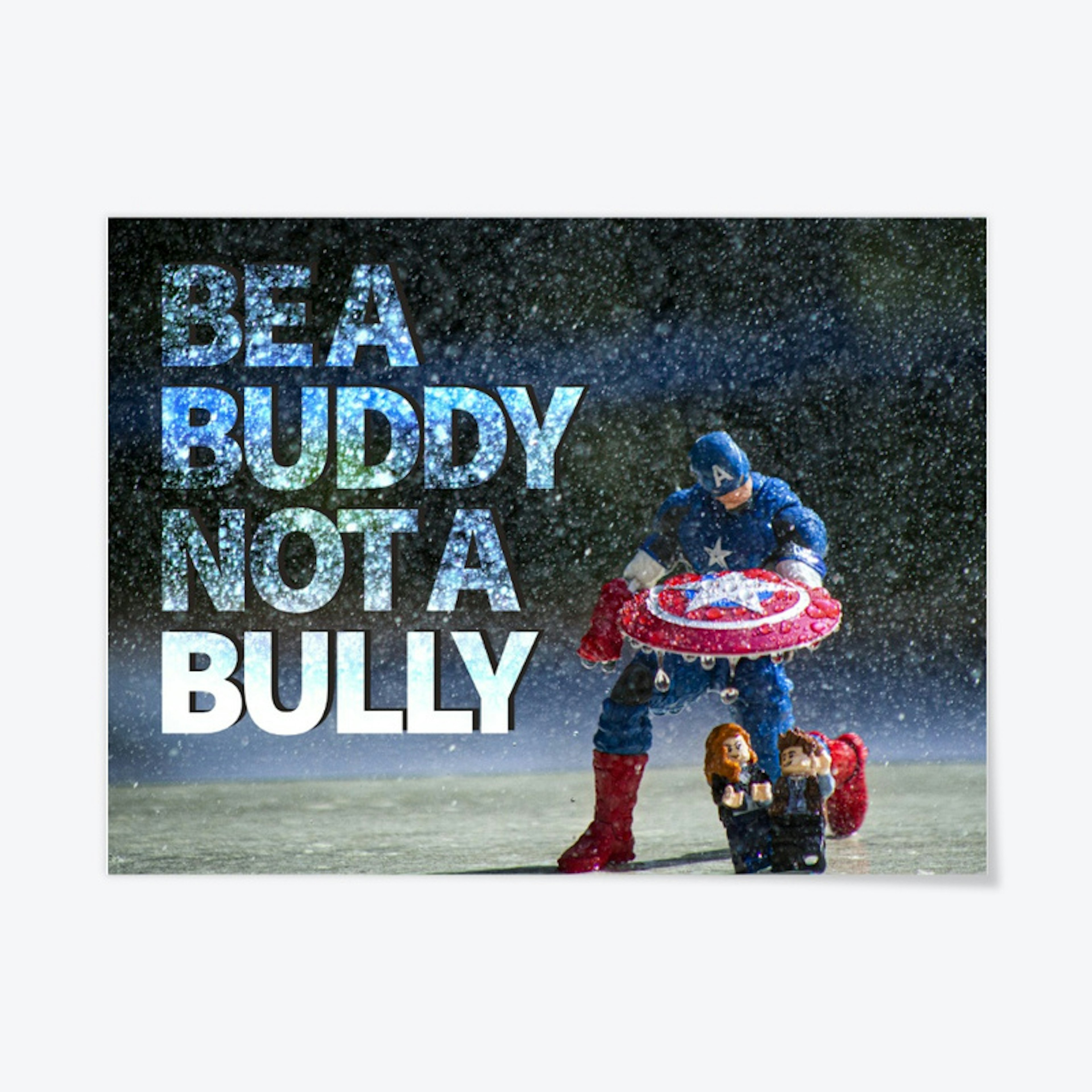 Be A Buddy, Not A Bully Toy Photo Poster